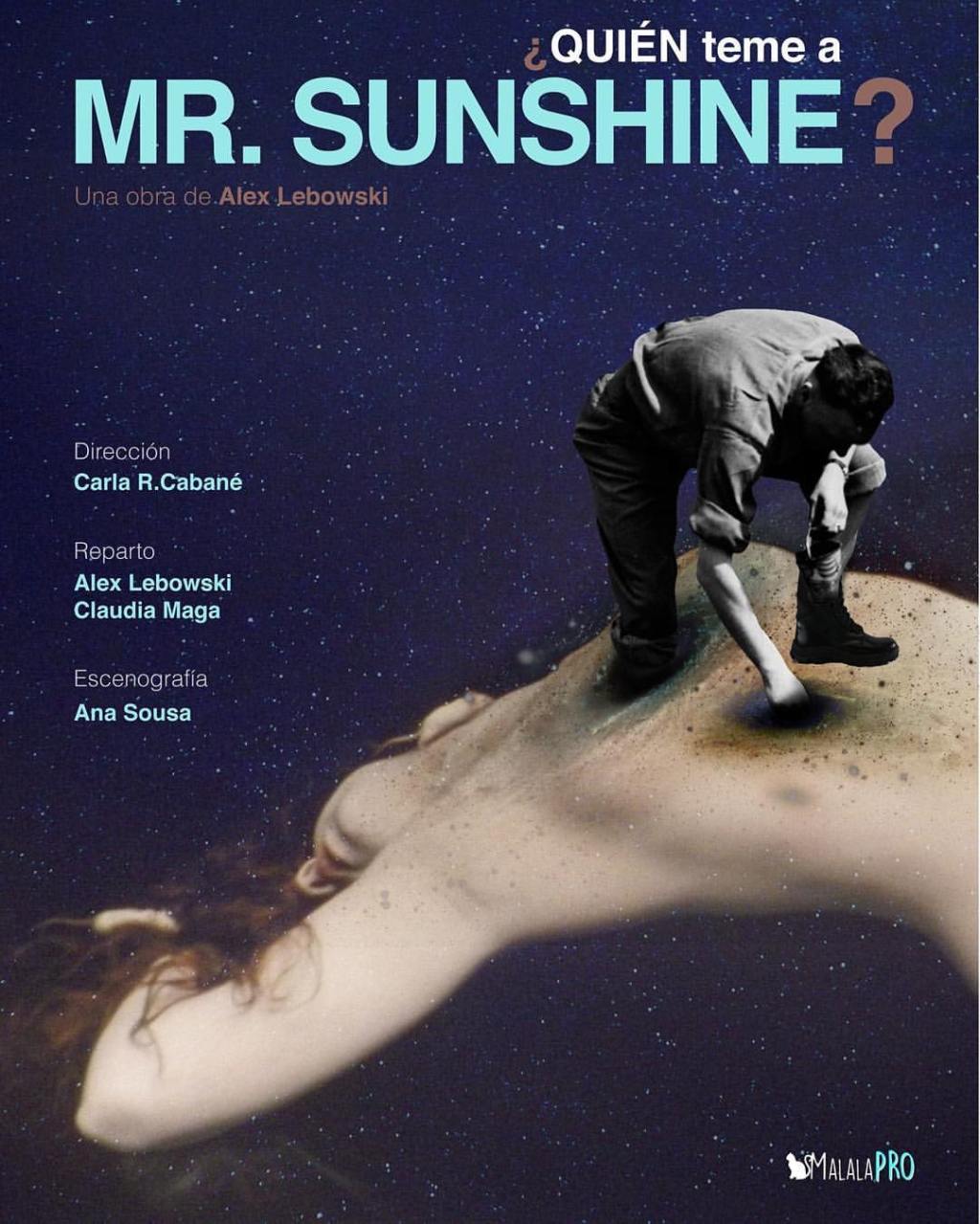 Malala Produciones apoya el estreno de «¿Quién teme a Mr.&nbsp;Sunshine?»